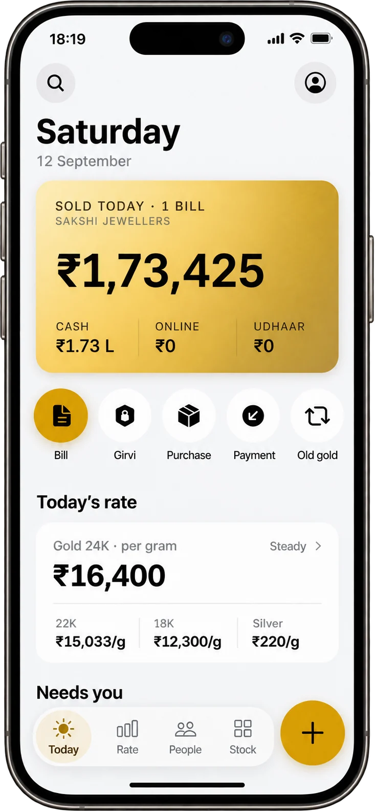 The 24K app on a phone: Saturday’s takings of ₹1,73,425 across cash, online and udhaar, shortcuts to bill, girvi, purchase, payment and old gold, and today’s 24K, 22K, 18K and silver rates per gram.